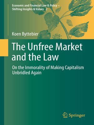 cover image of The Unfree Market and the Law